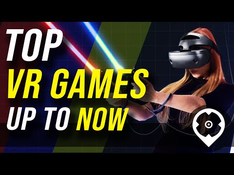 Top VR games up to now