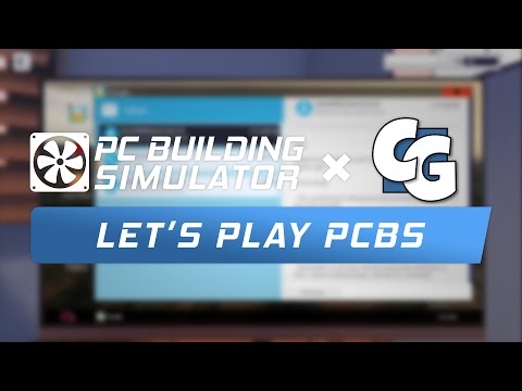 Let&#039;s Play PC Building Simulator: Episode 1