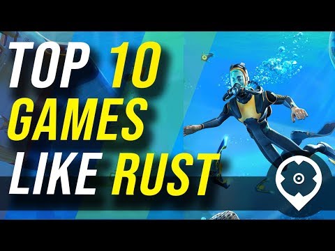 Top 10 games like rust