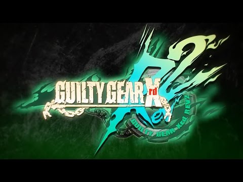 Guilty Gear Xrd REV 2 - Opening Movie