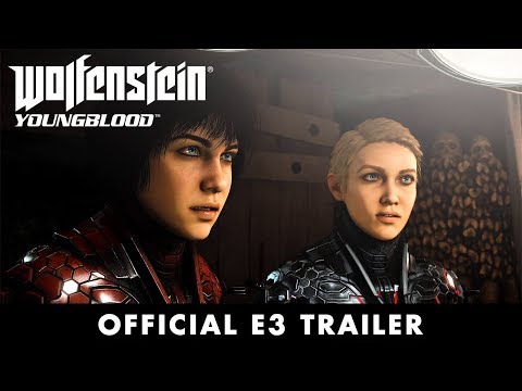 Wolfenstein: Youngblood – Official E3 2019 Trailer
