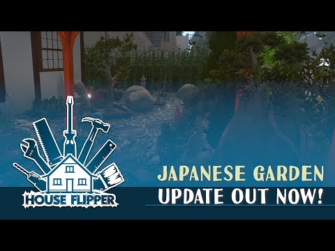 House Flipper: Japanese Garden Update!