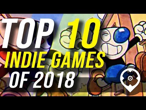 TOP 10 INDIE GAMES OF 2018 FOR PC
